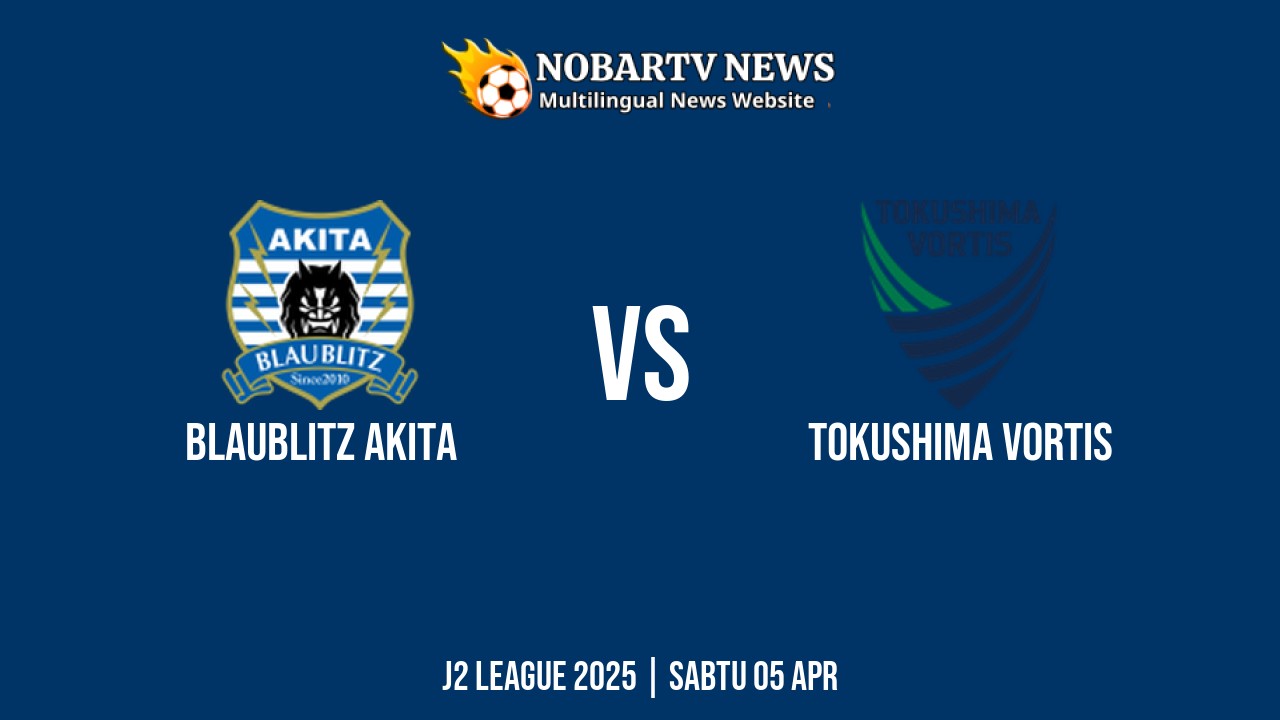 LIVE Blaublitz Akita vs Tokushima Vortis: Score & Commentary