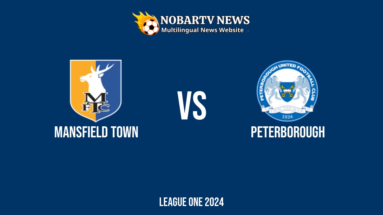 LIVE Mansfield Town vs Peterborough: Score & Commentary