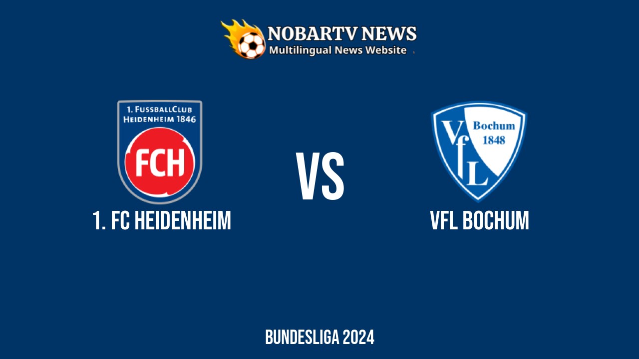 LIVE 1. FC Heidenheim vs VfL Bochum: Score & Commentary