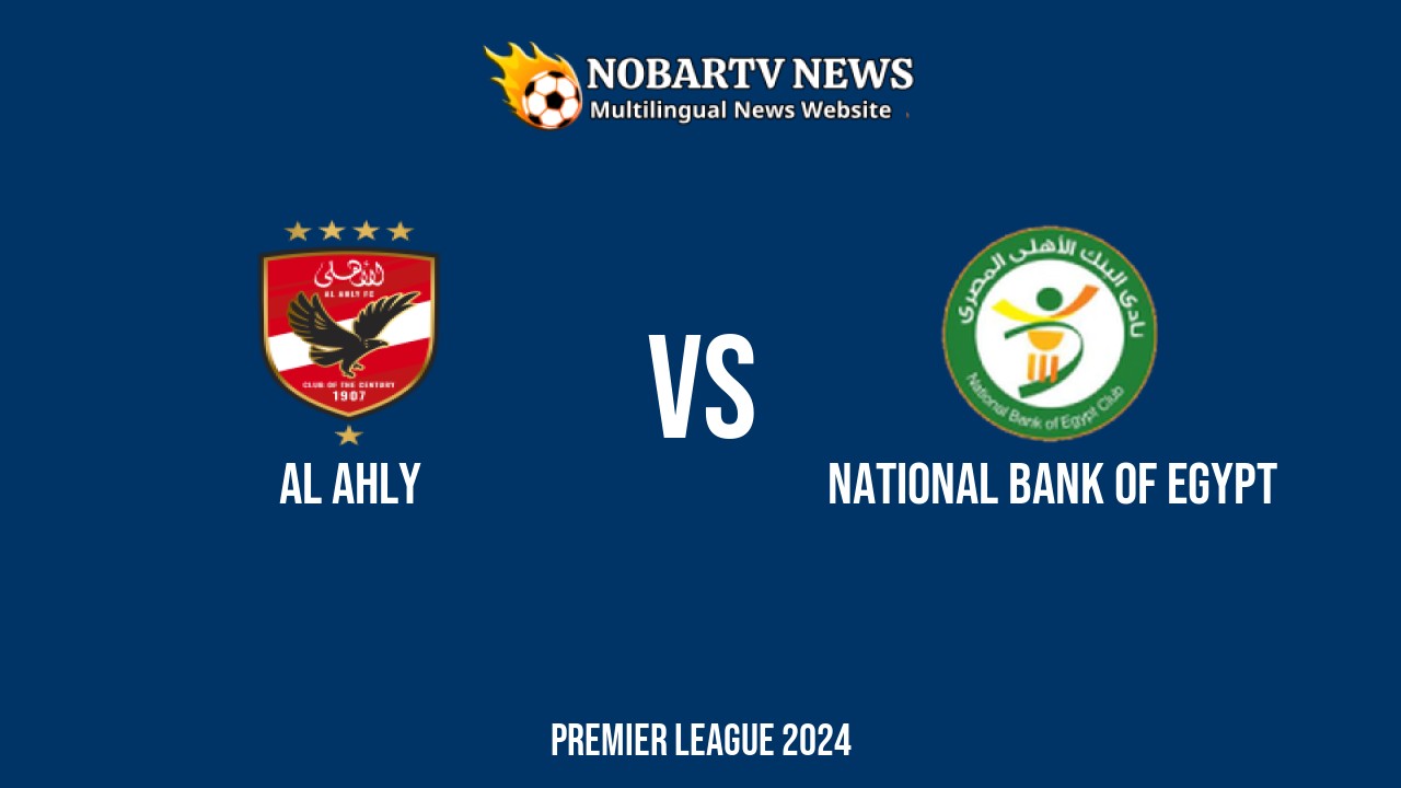LIVE Al Ahly vs National Bank of Egypt