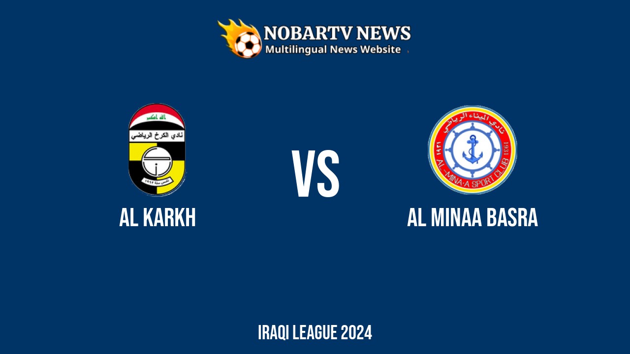 LIVE Al Karkh vs Al Minaa Basra
