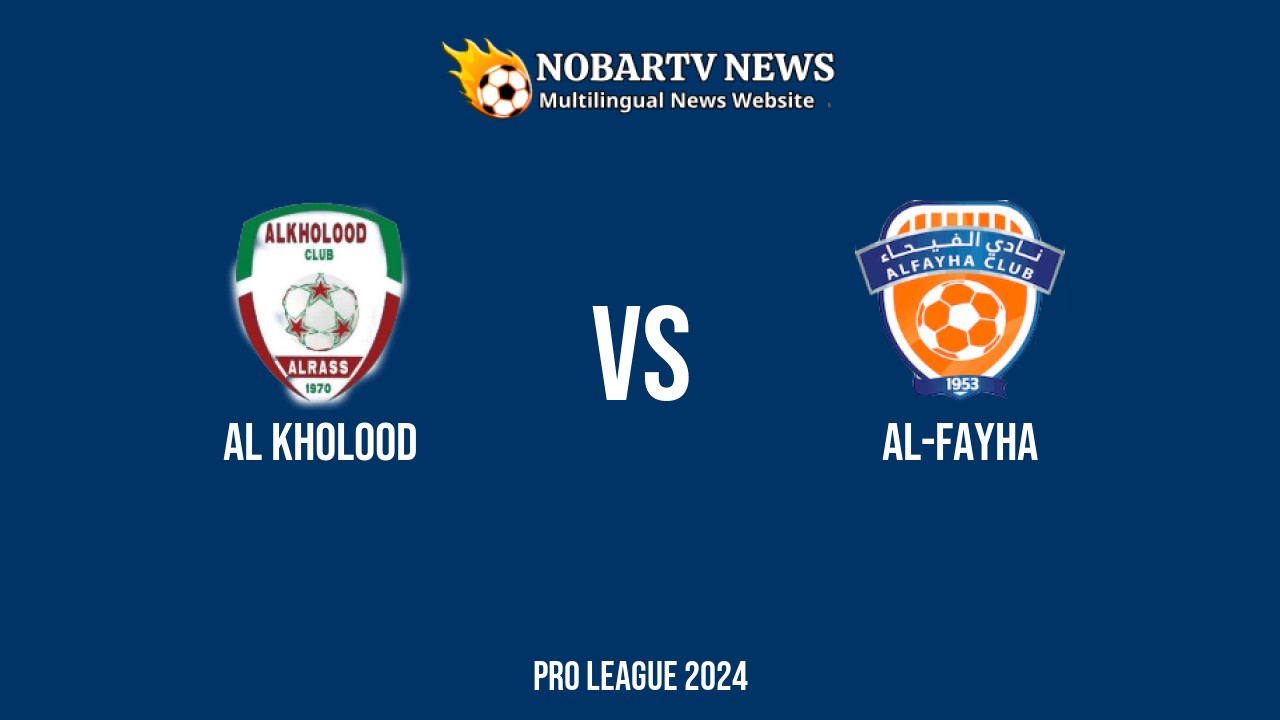 LIVE Al Kholood vs Al-Fayha
