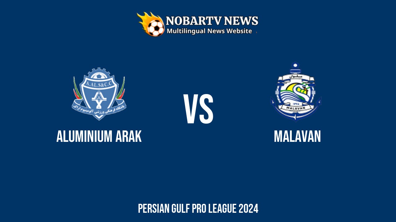 LIVE Aluminium Arak vs Malavan