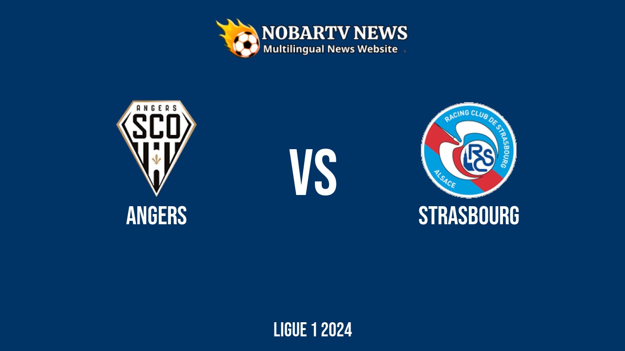 LIVE Angers vs Strasbourg