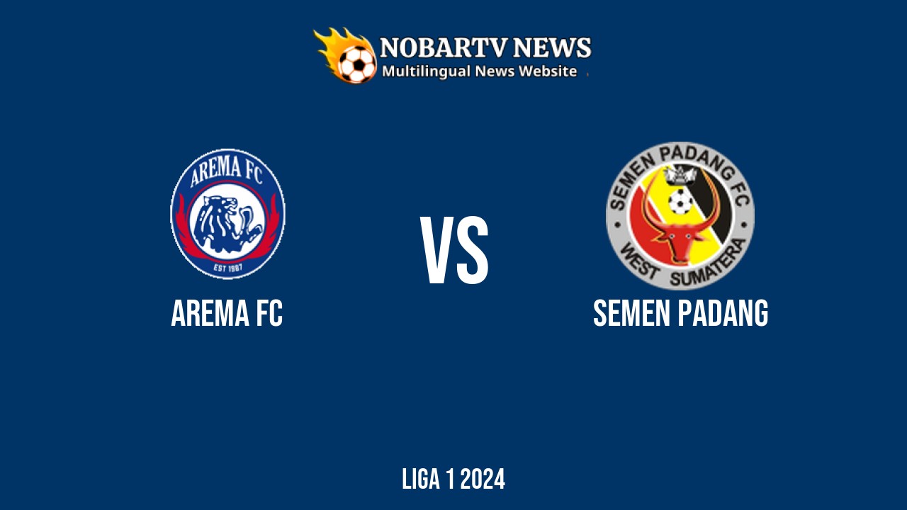LIVE Arema FC vs Semen Padang