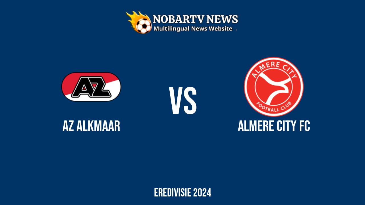 LIVE AZ Alkmaar vs Almere City FC
