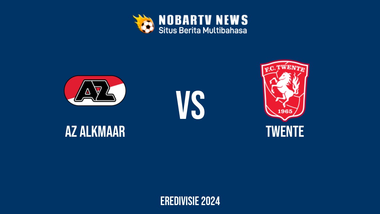 LIVE AZ Alkmaar vs Twente