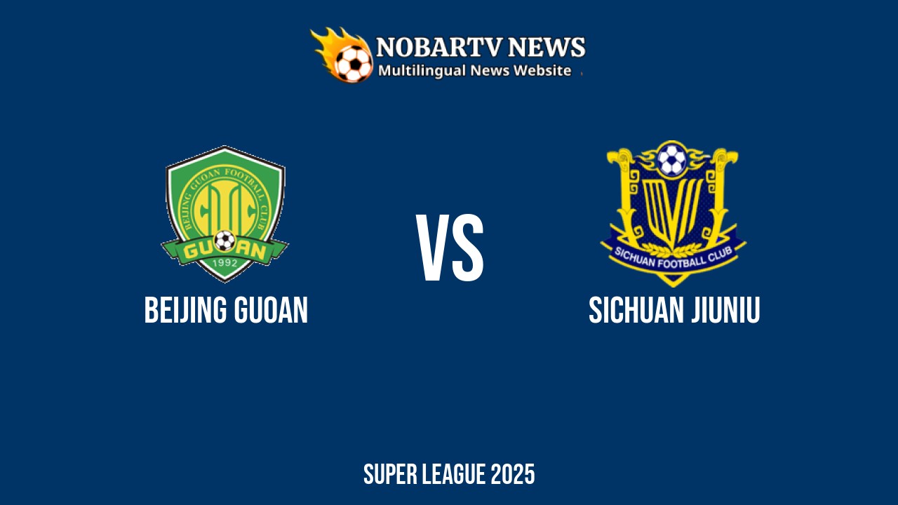 LIVE Beijing Guoan vs Sichuan Jiuniu