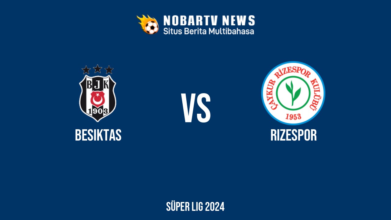 LIVE Besiktas vs Rizespor