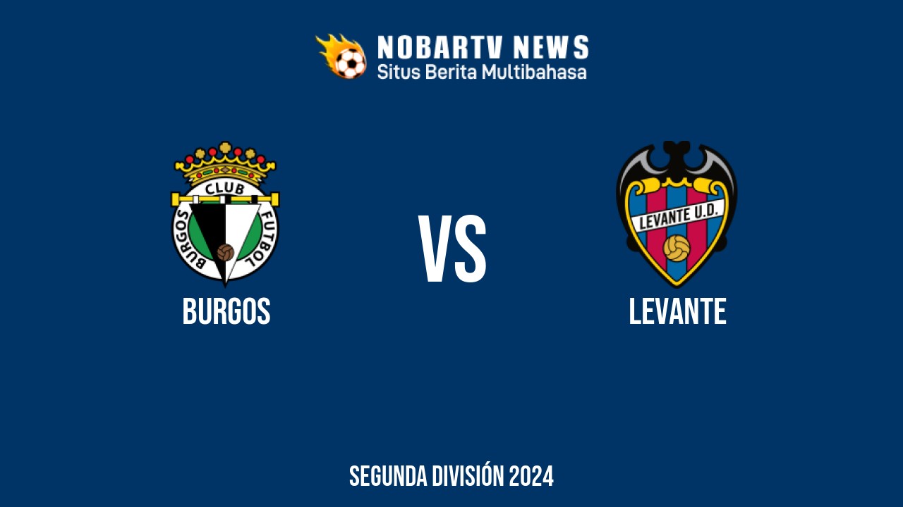LIVE Burgos vs Levante