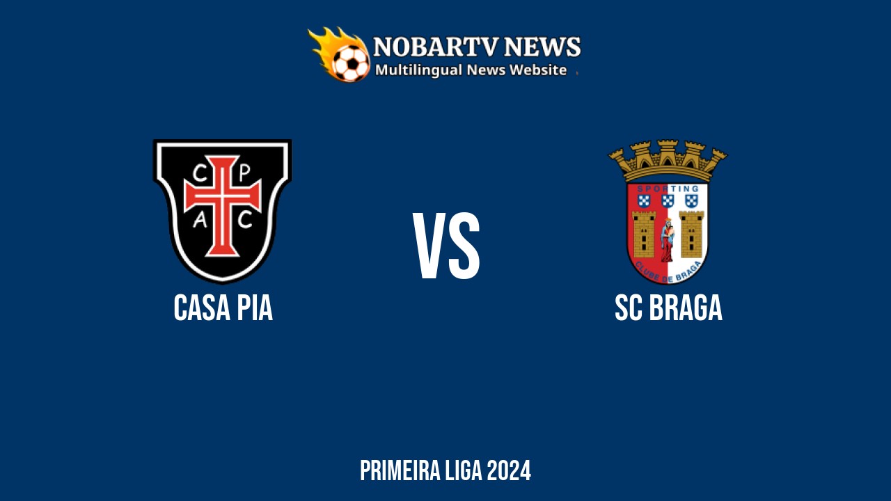 LIVE Casa Pia vs SC Braga