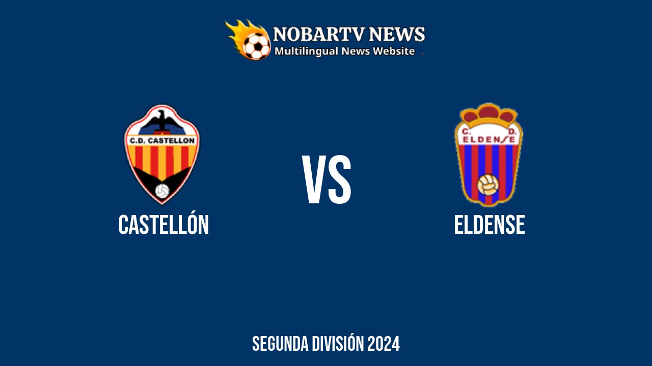 LIVE Castellón vs Eldense