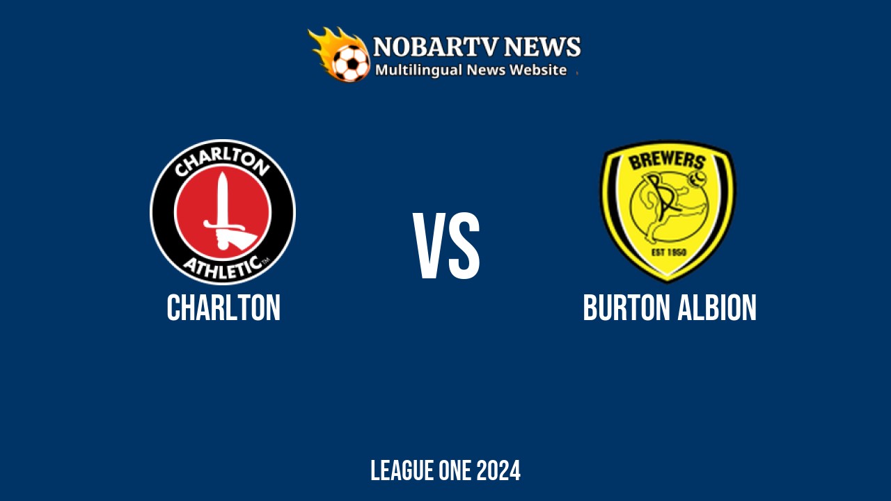Charlton vs Burton Albion – League One 2024 di The Valley