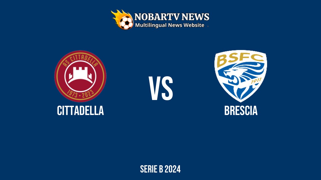 LIVE Cittadella vs Brescia: Score & Commentary