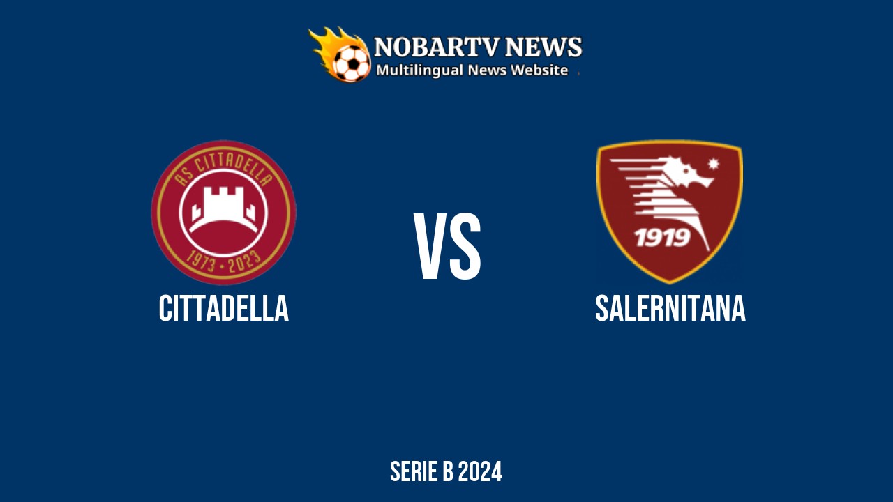 LIVE Cittadella vs Salernitana