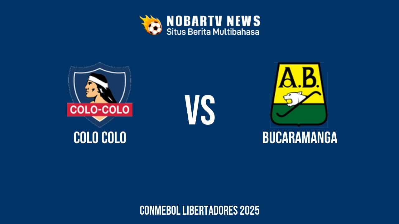 LIVE Colo Colo vs Bucaramanga