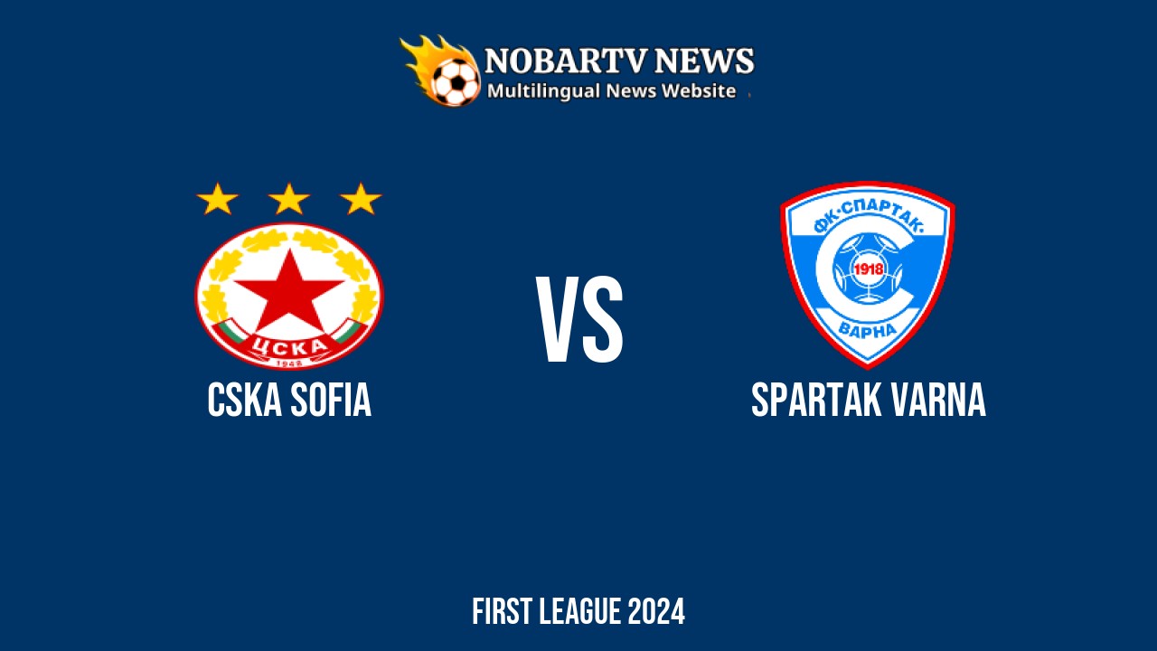 LIVE CSKA Sofia vs Spartak Varna
