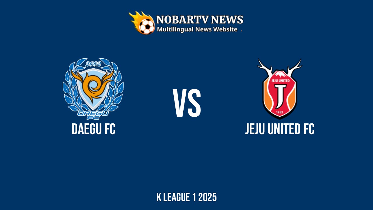 LIVE Daegu FC vs Jeju United FC: Score & Commentary