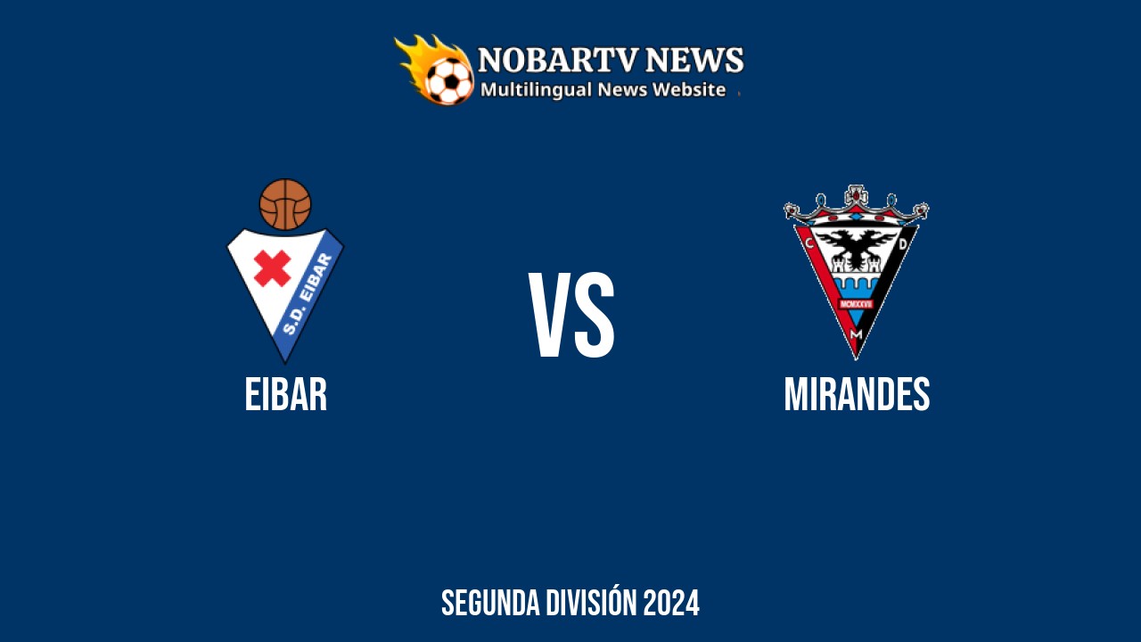 Eibar vs Mirandes – Segunda División 2024 di Estadio Municipal de Ipurúa