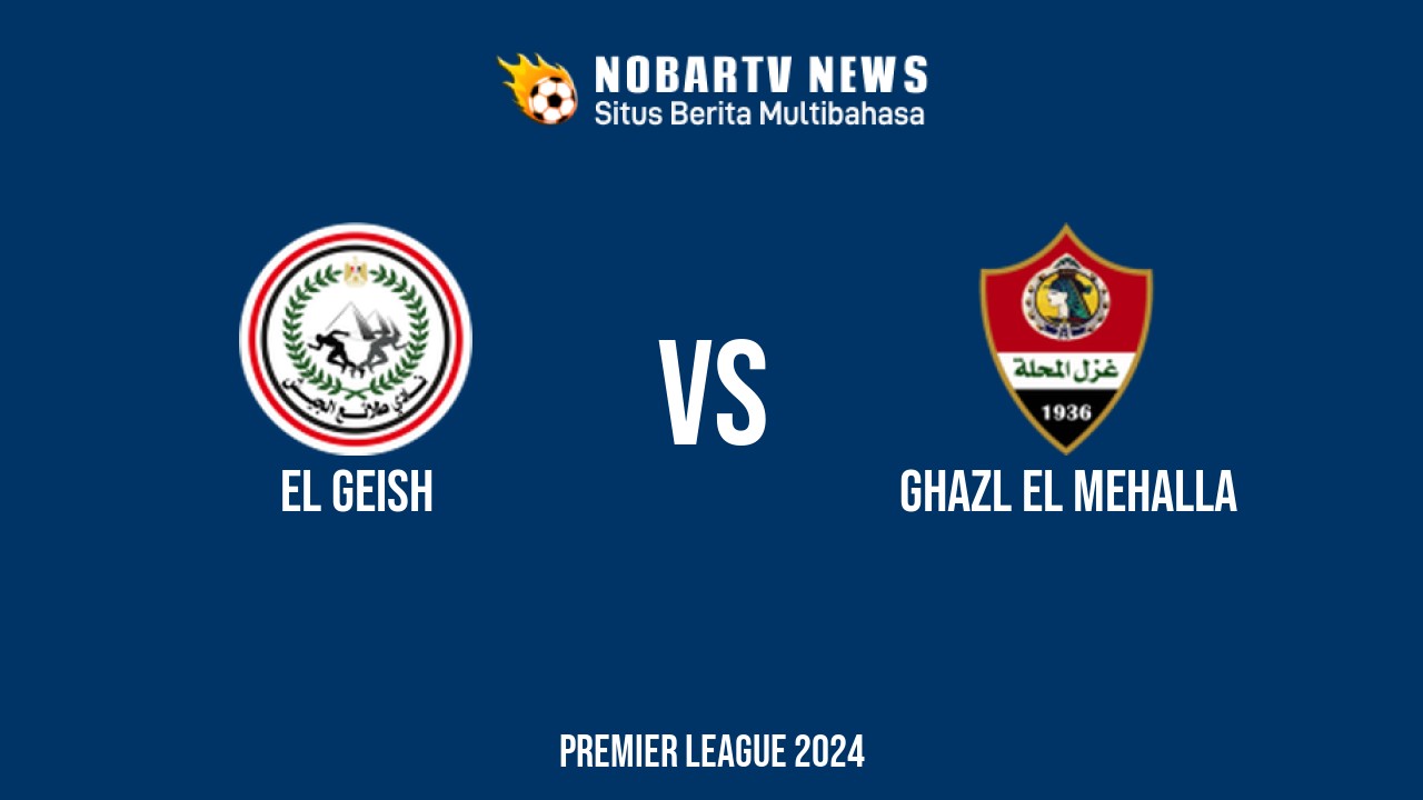 LIVE El Geish vs Ghazl El Mehalla