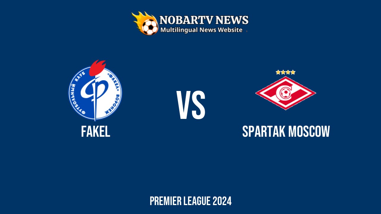 LIVE Fakel vs Spartak Moscow