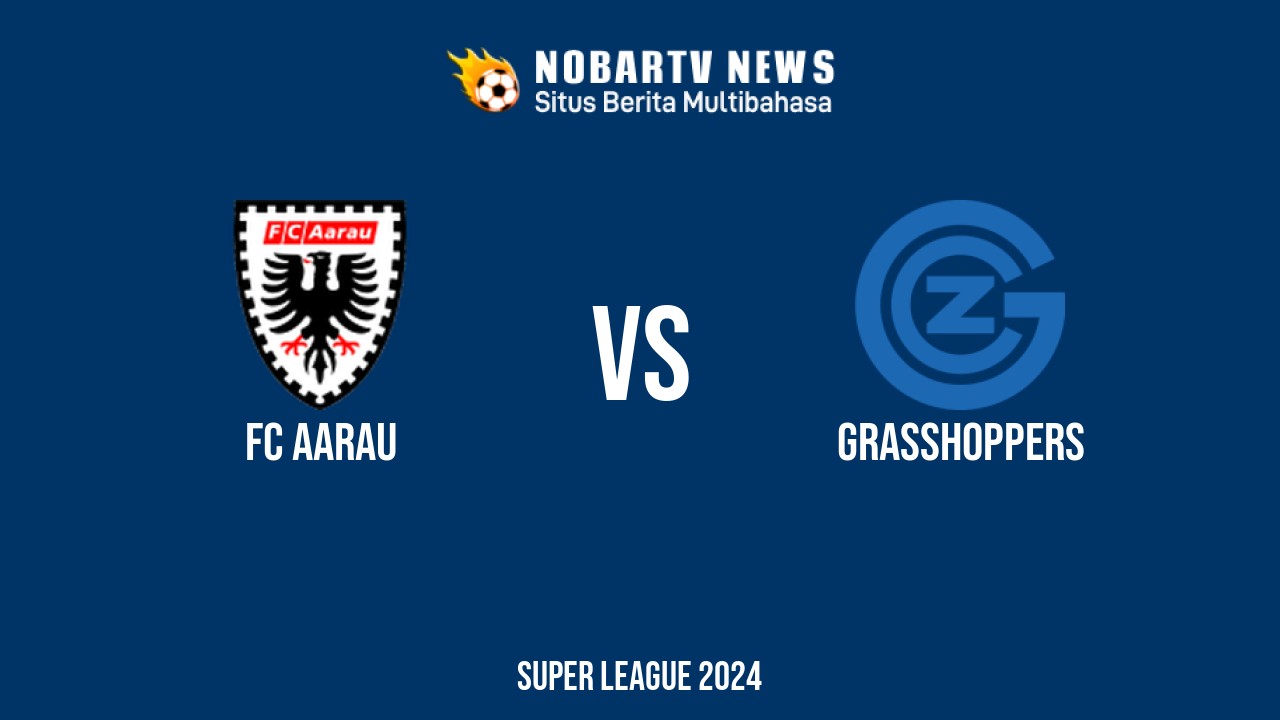 LIVE FC Aarau vs Grasshoppers