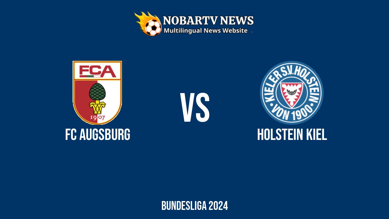 LIVE FC Augsburg vs Holstein Kiel