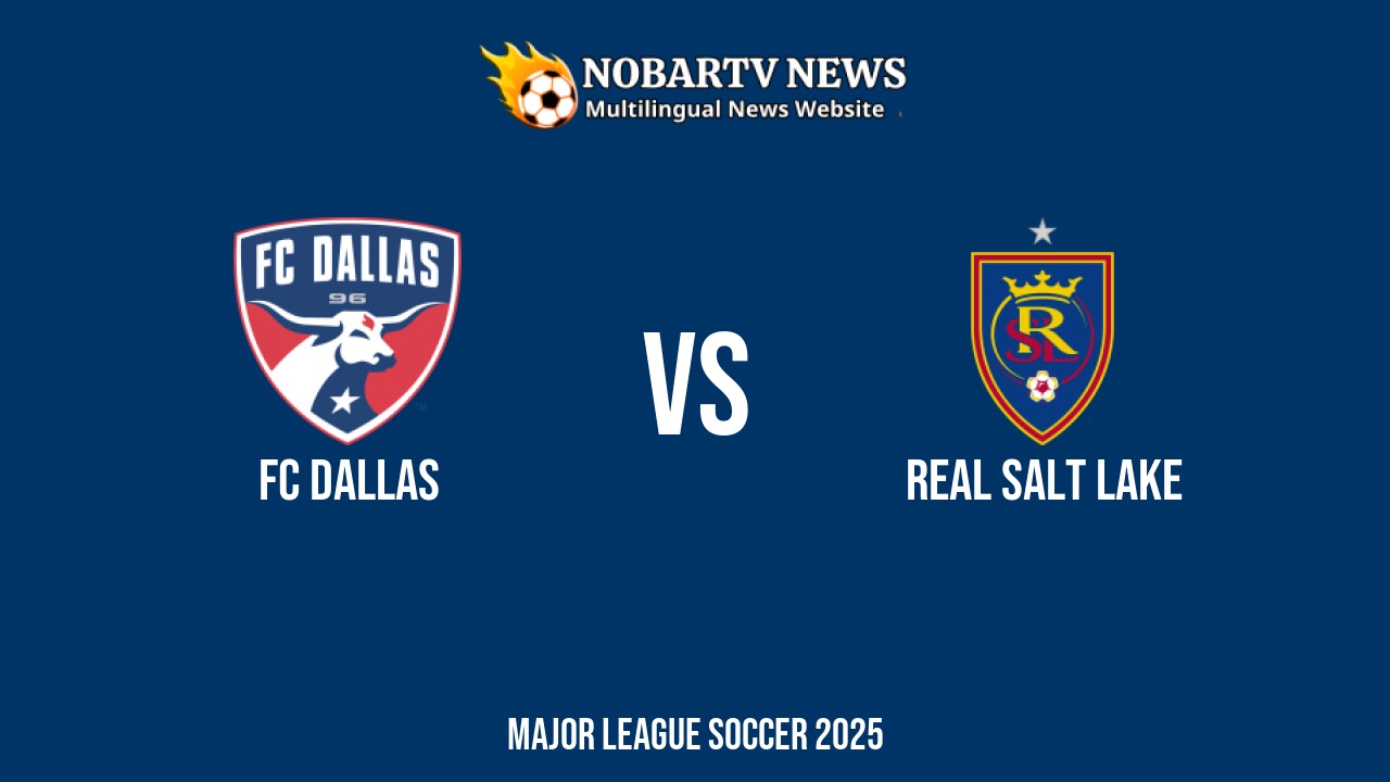 LIVE FC Dallas vs Real Salt Lake