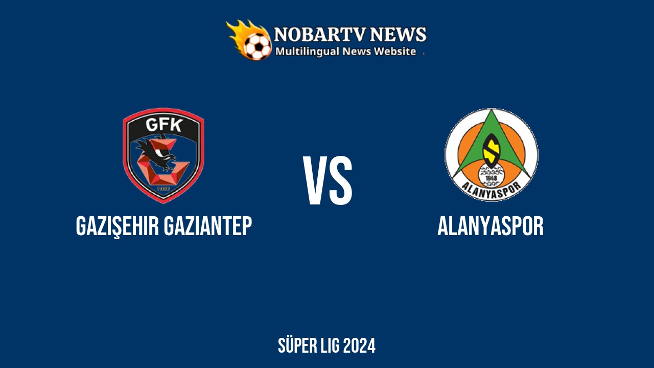 LIVE Gazişehir Gaziantep vs Alanyaspor