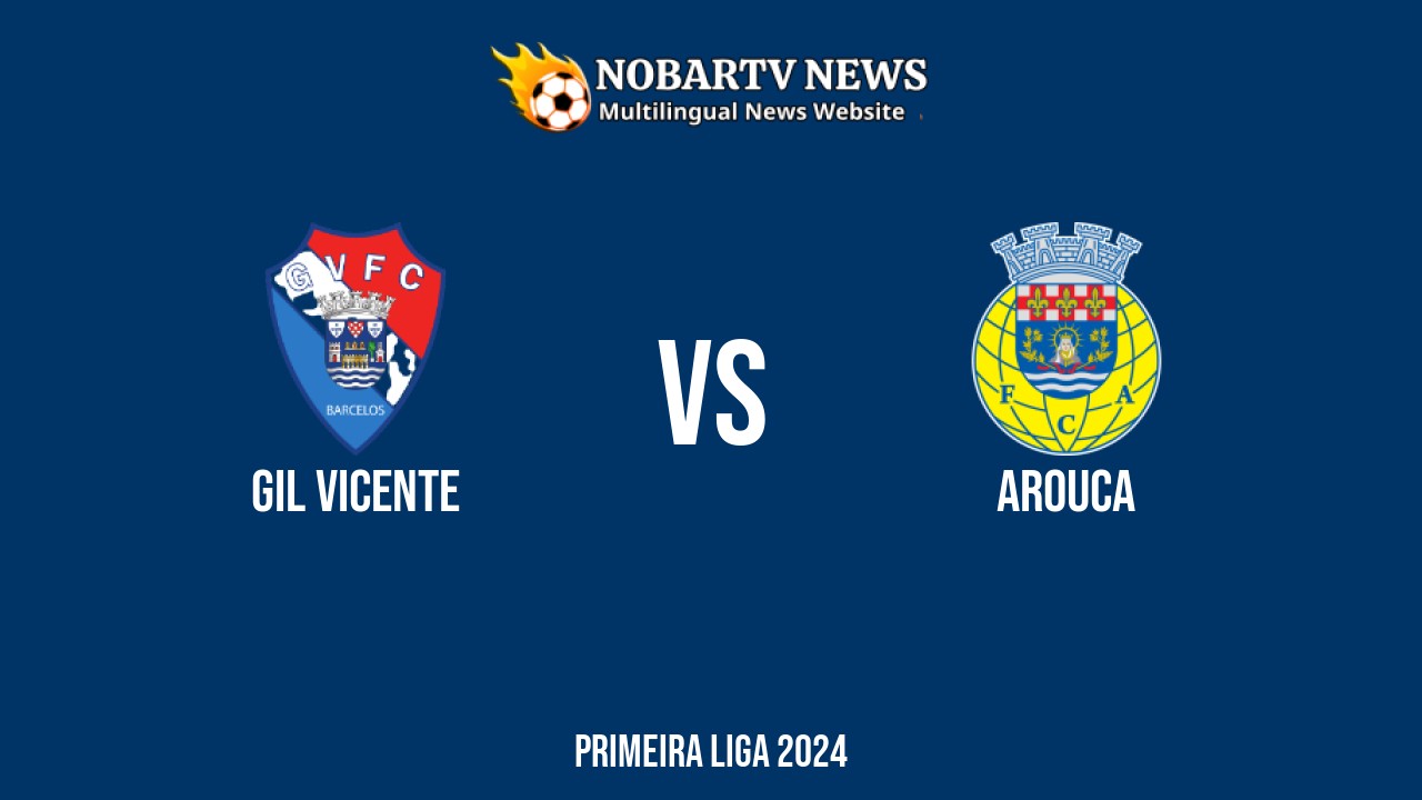 LIVE GIL Vicente vs Arouca