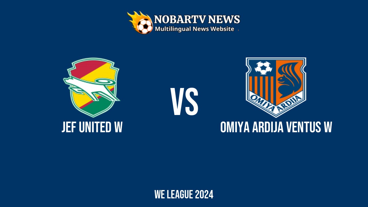 LIVE JEF United W vs Omiya Ardija Ventus W