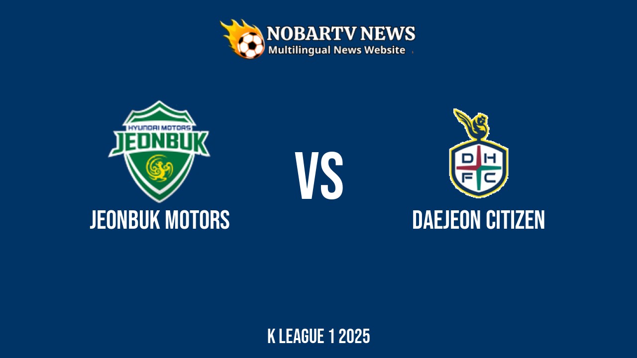 LIVE Jeonbuk Motors vs Daejeon Citizen