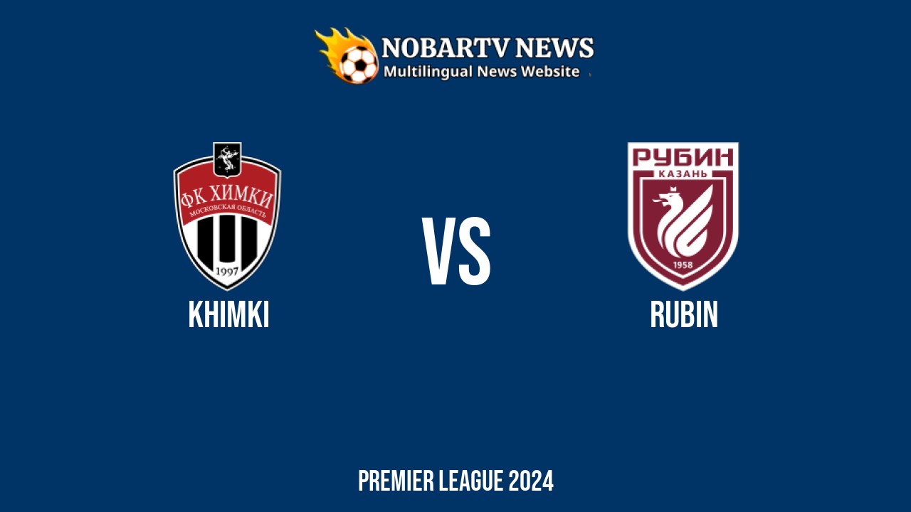 LIVE Khimki vs Rubin