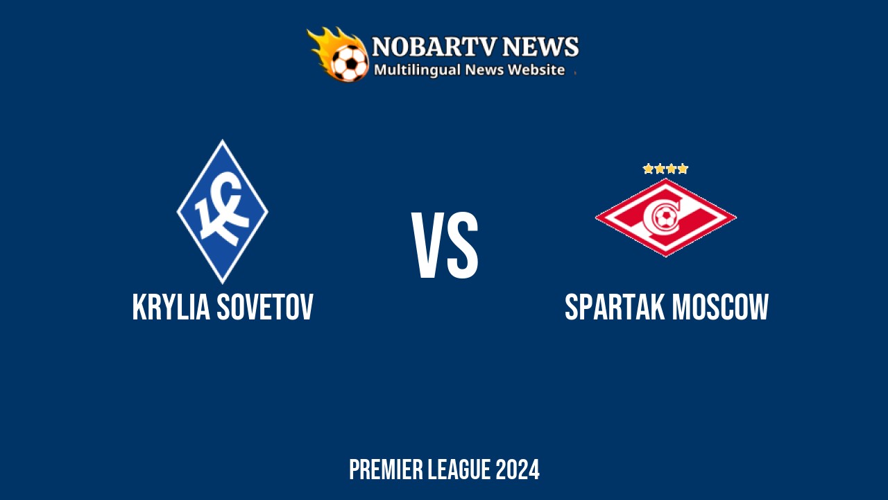 LIVE Krylia Sovetov vs Spartak Moscow
