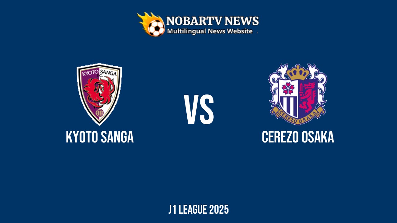 LIVE Kyoto Sanga vs Cerezo Osaka: Score & Commentary