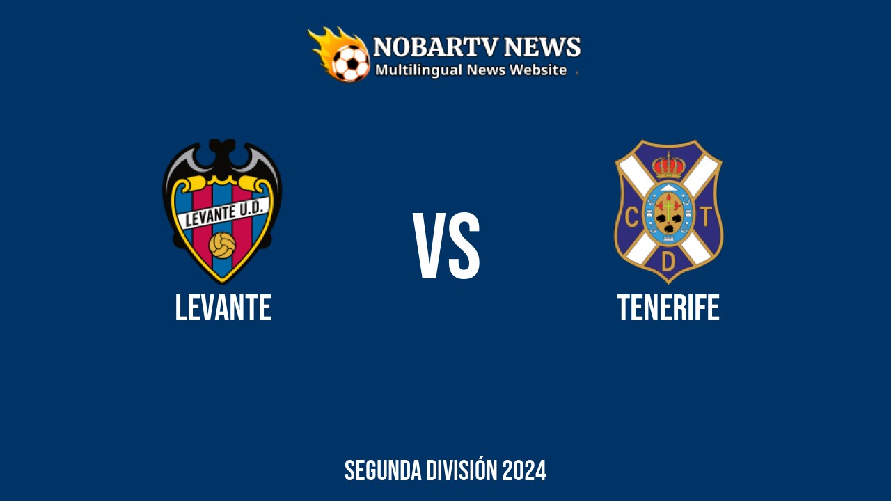 LIVE Levante vs Tenerife