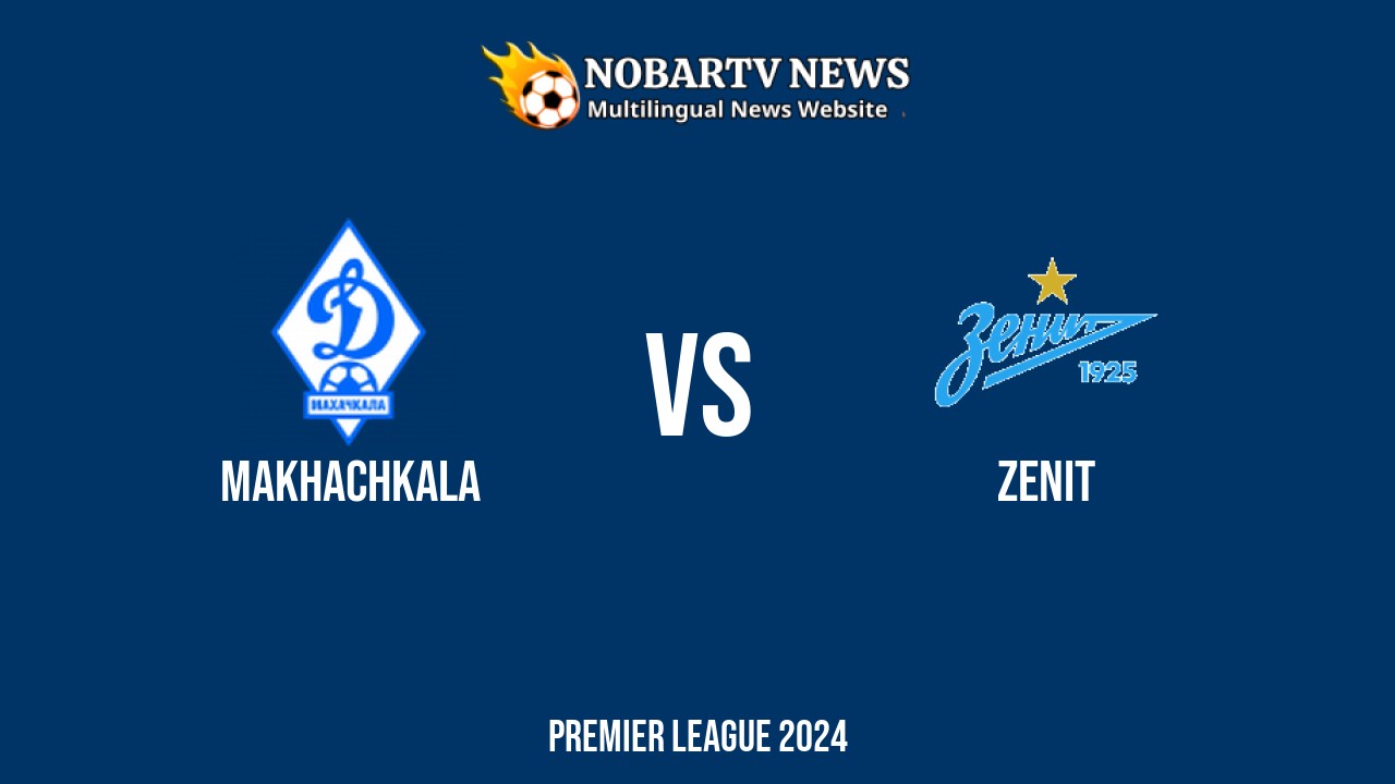 LIVE Makhachkala vs Zenit