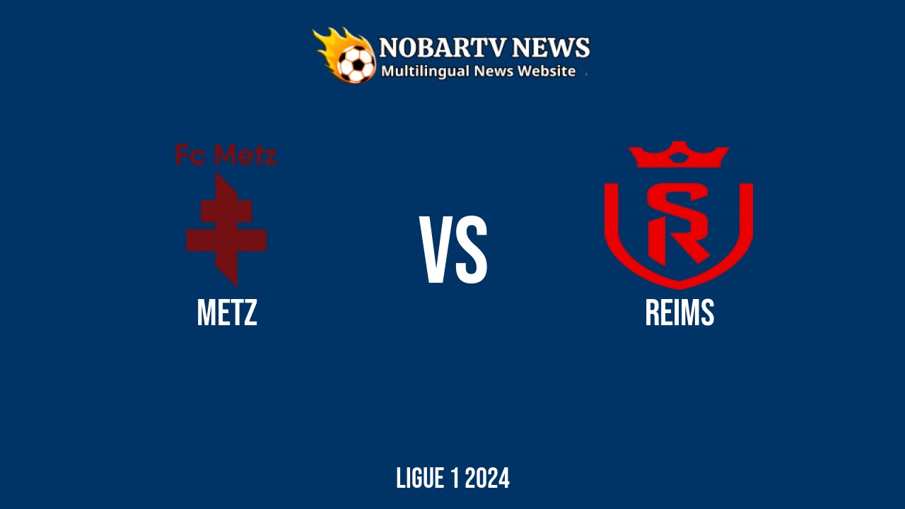 LIVE Metz vs Reims