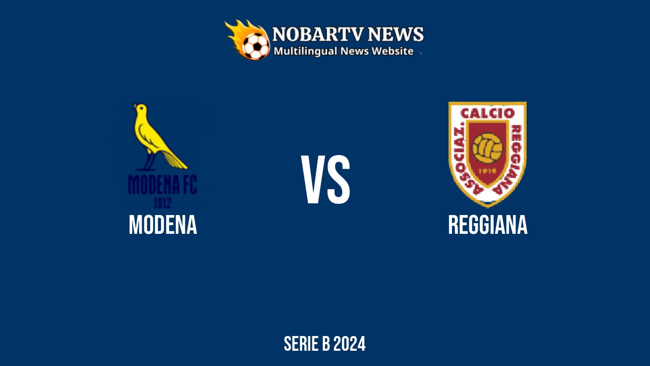 LIVE Modena vs Reggiana: Score & Commentary