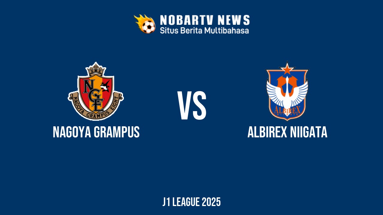LIVE Nagoya Grampus vs Albirex Niigata