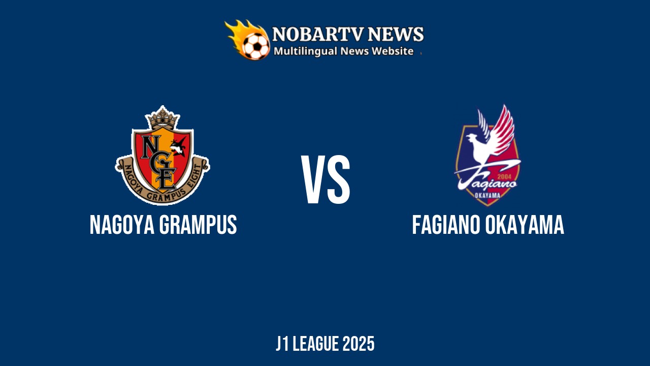 LIVE Nagoya Grampus vs Fagiano Okayama