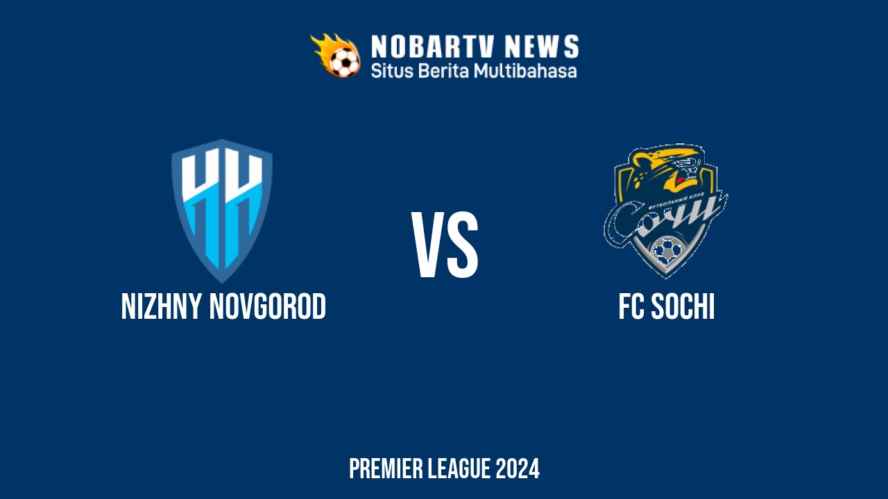 LIVE Nizhny Novgorod vs FC Sochi