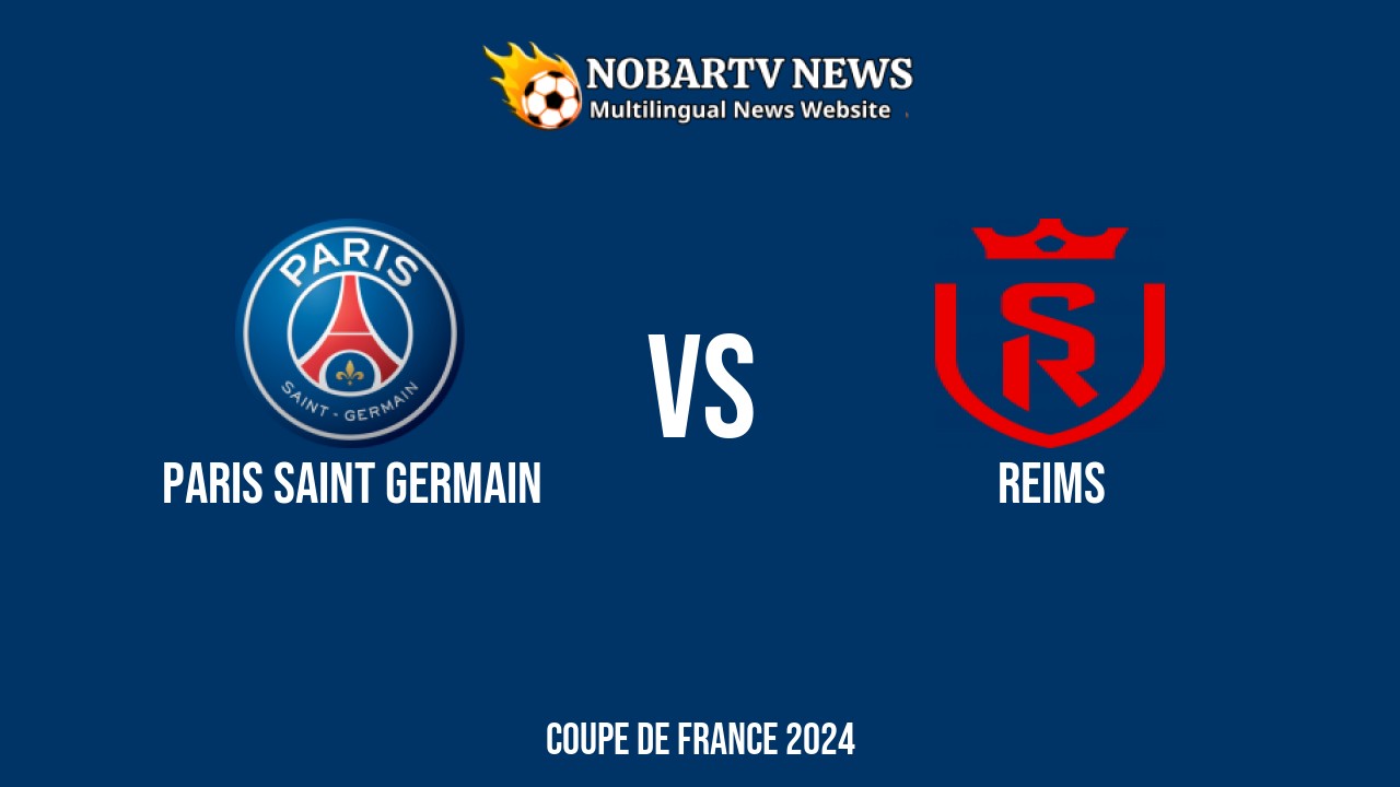 LIVE Paris Saint Germain vs Reims