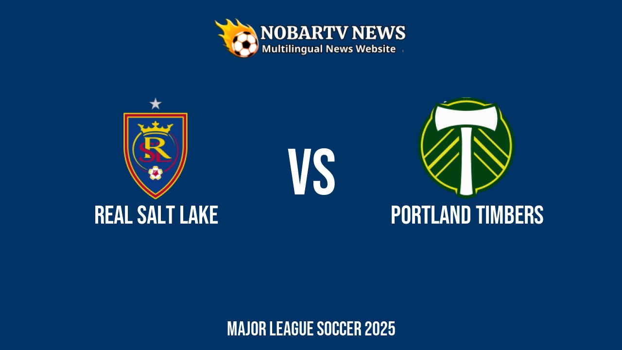 LIVE Real Salt Lake vs Portland Timbers