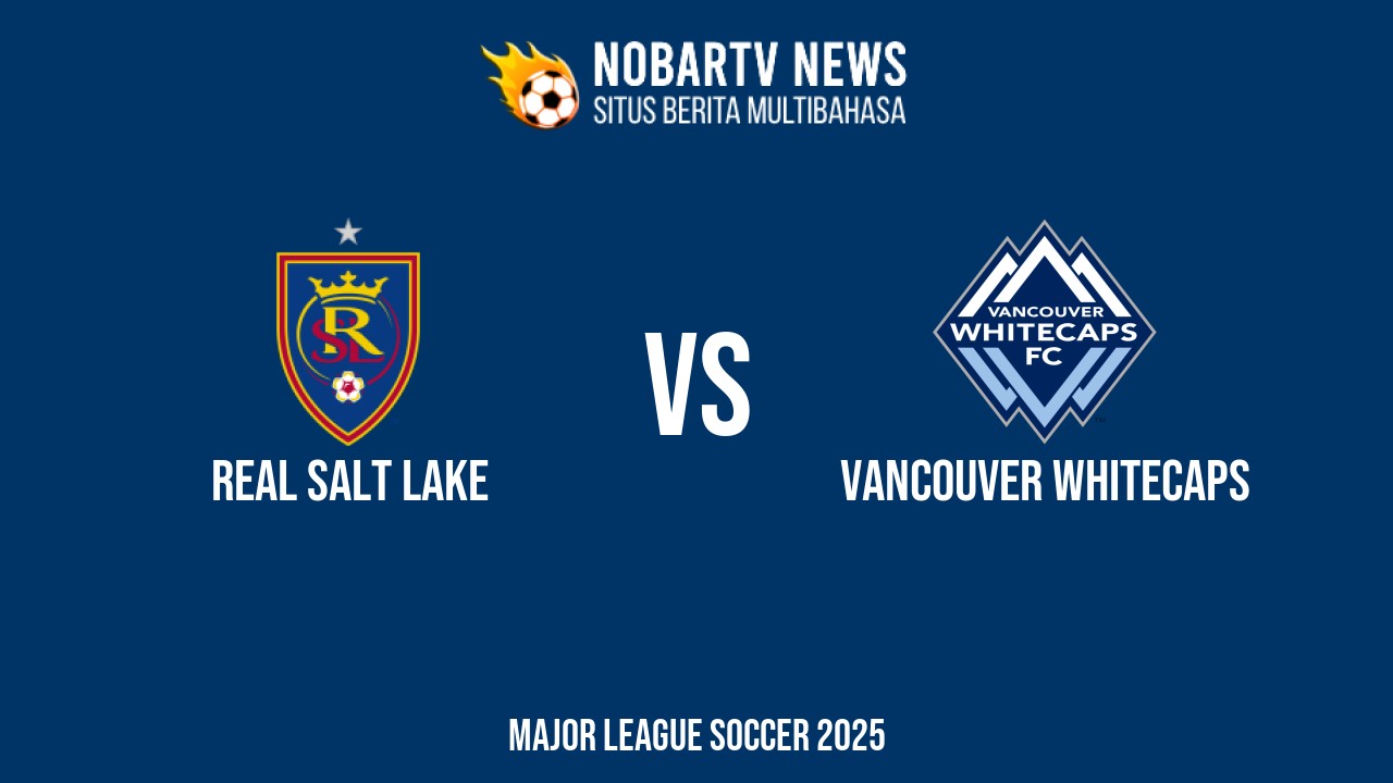 LIVE Real Salt Lake vs Vancouver Whitecaps
