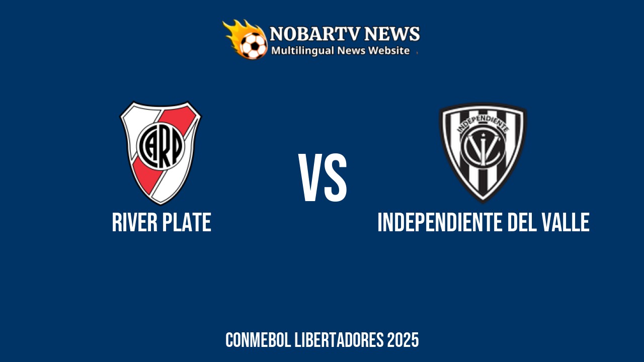 LIVE River Plate vs Independiente del Valle