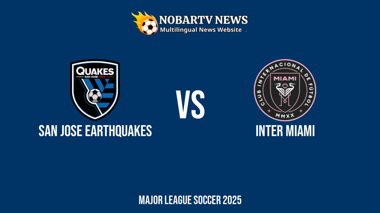 LIVE San Jose Earthquakes vs Inter Miami