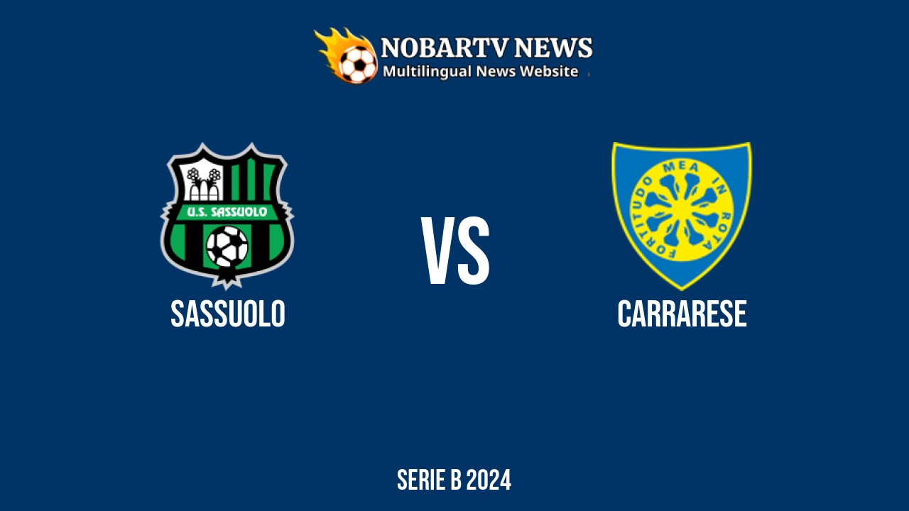 LIVE Sassuolo vs Carrarese: Score & Commentary