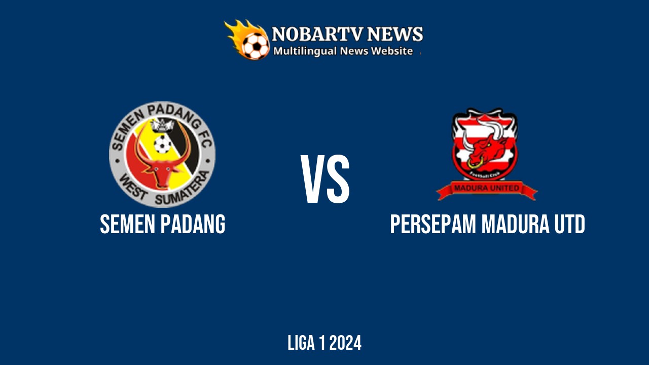 LIVE Semen Padang vs Persepam Madura Utd