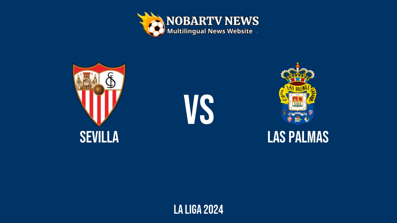 LIVE Sevilla vs Las Palmas